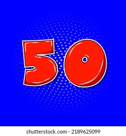 Pop art red number 50 over blue dotted background. Vector illustration