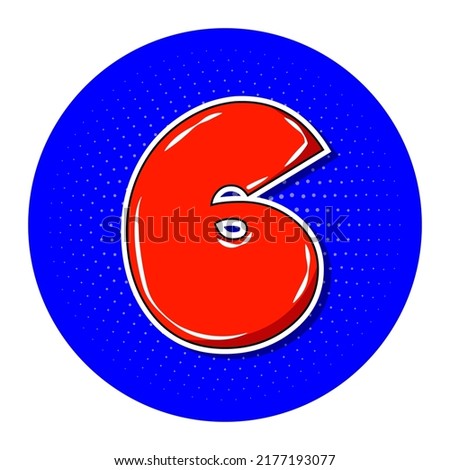 Pop art red number 6 over blue dotted circle. Vector illustration