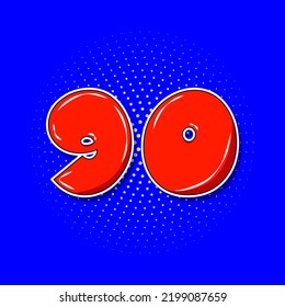 Pop-Art rote Zahl 90 auf blauem, gepunktetem Hintergrund. Vektorgrafik