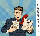 Pop Art Shocked Man. Frustrated Businessman Checking Financial Documents. Vector illustration