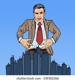 Pop Art Sinister Businessman Wants to Seize the City. Vector illustration