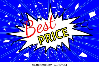 Pop art speech bubble, dynamic crash. Best price, sale concept in comic style, cartoon. Colorful vector illustration. Web banner