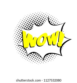 Pop art  speech bubble and halftone shadow with wow text. Vector illustration, vintage design, pop art style.