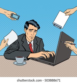 Pop Art Stressed Businessman with Laptop at Multi Tasking Office Work. Vector illustration