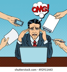 Pop Art Stressed Businessman at Multitasking Office Work. Vector illustration