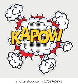 pop art style with halftone effect. Comic speech bubble with expression text Kapow. Vintage comics book poster. Comic book pop art vector illustration