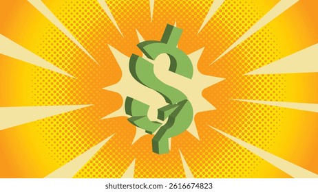 Pop art style vector with 3D green dollar symbol on a yellow comic burst background. Halftone dots, explosive rays, and retro comic elements. Finance and money concept.