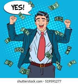 Pop Art Successful Businessman Celebrating in Falling Down Money. Vector illustration