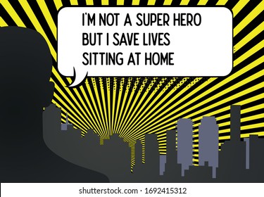 Pop art superhero. Stay Home Save Lives Speech Bubble coronavirus sign. Vector illustrated comic book style phrase with speech bubble.