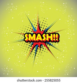 pop art text bubble, illustration in vector format different trendy colors with words smash