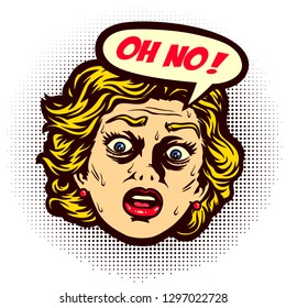 Pop art vintage comic book style disappointed woman face in a panic screaming oh no with speech bubble vector illustration