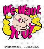 Pop Art - WE WANT YOU! sign. vector illustration. Pointing finger or hand pointing icon.