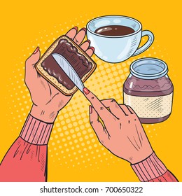 Pop Art Woman Hands Spreading Chocolate Cream on Bread Slice. Vector illustration
