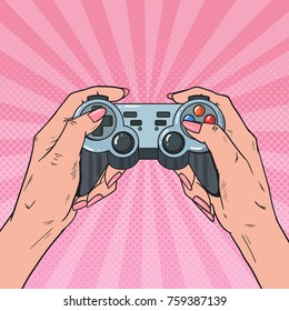 Pop Art Woman Holding Gamepad. Female Hands with Joystick Console. Video Game. Vector illustration