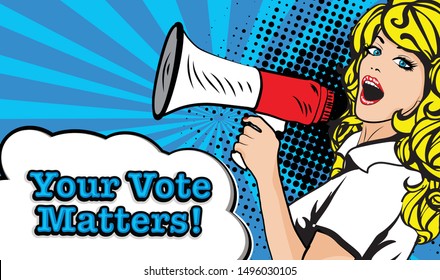 Pop Art Woman with Megaphone - GO VOTE! sign. vector illustration. Election. Vote NOW, YOUR VOTE MATTERS.