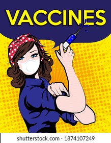 Pop Art Woman wearing a face mask  THAT protect from the coronavirus, springe with "VACCINES ARE COMING" sign. vector illustration. Iconic woman's fist symbol of female power and industry.