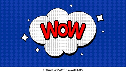 Pop Art WOW speech bubble on halftone. Vector colorful illustration in retro comic style