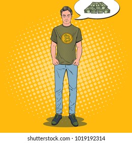 Pop Art Young Man Wearing in T-shirt with Bitcoin Print Dreaming about Big Money. Crypto Currency Business. Vector illustration