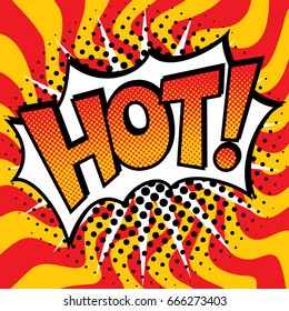 Pop Art-styled cartoon HOT! text design with halftone effects on a wavy background.