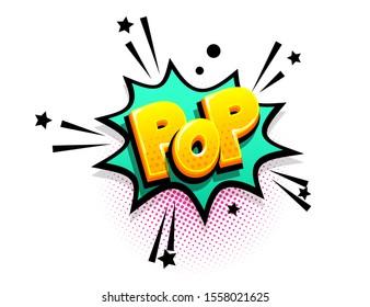 Pop cartoon funny retro candy comic font. Explosion isometric text shock phrase pop art. Colored comic text speech bubble. Positive glossy sticker cloud vector illustration.