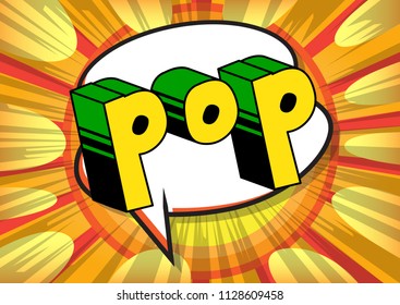 Pop - Comic book word on abstract background.