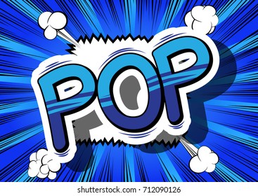 Pop - Comic book word on abstract background.