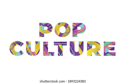 Pop Culture Concept Retro Colorful Word Art Illustration