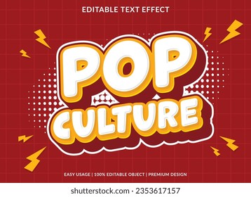 pop culture text effect template design with 3d style use for business brand and logo