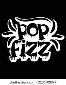 POP FIZZ  VECTOR GRAPHICS T-SHIRT DESIGN