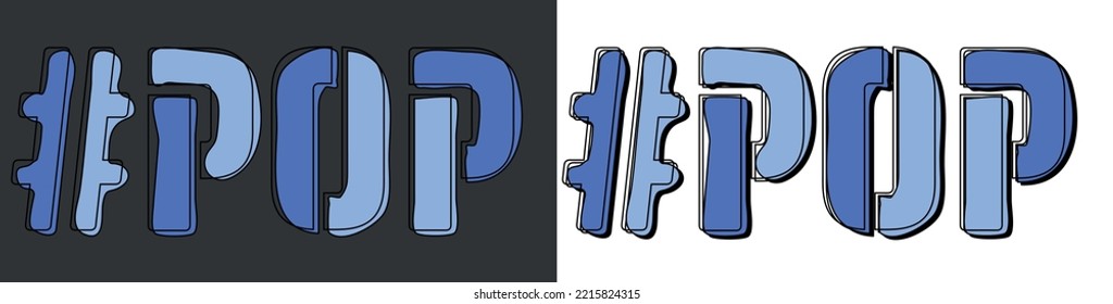 POP Hashtag. Isolate curves doodle letters. Set 2 in 1. Blue colors. Popular Hashtag #POP for social network, music web resources, mobile apps, games. Stock vector picture.