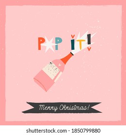Pop it illustrated pink Christmas greeting card. A bottle of champagne and a festive handwritten text.Minimalistic vintage design for card, invitation, poster, and web design. Vector illustration.