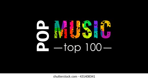 POP MUSIC TOP. Multicolor MUSIC. Lettering. 