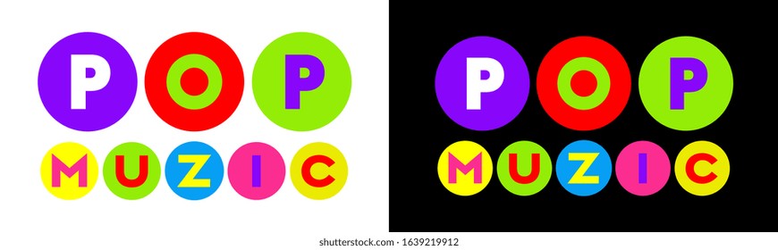 Pop muzic word on colored circles