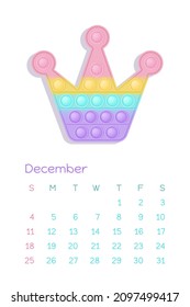 Pop it pastel December for calendar 2022 with fidget toys figures. Vector illustration in popit style as fashionable silicone toy for fidgets. Printable wall vertical calendar. Part of the set.