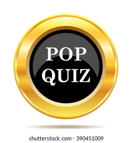 Pop Quiz Icon. Internet Button On White Background. EPS10 Vector.
