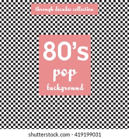 Pop, retro, background pattern of 80's. Vector art.