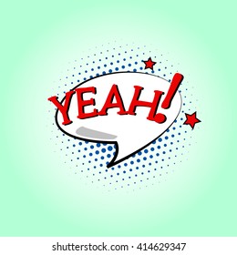 Pop up sticker yeah! vector on gradient background