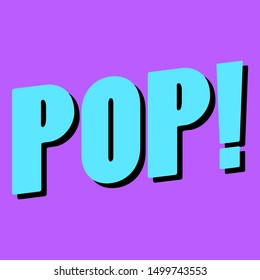 POP, TEXT, SLOGAN PRINT VECTOR