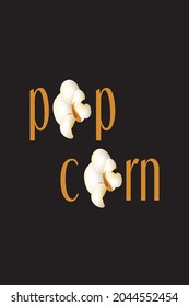 Popcorn items vector cute set with Text Calligraphy. Tasty Fast Food. Popcorn Vector Illustration on Black Background. Realistic Popcorn. Design for t-shirts, cards, wallpaper, posts, emblems, etc.