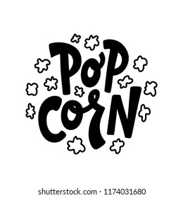 Popcorn text label with popping. Hand drawn typography sign. Black and white pop corn logo. Vector illustration. Graphic Design for print on pack, popcorn packaging, tee t shirt, poster, banner, 