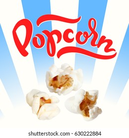 Popcorn vector illustration. Realistic popcorn. Poster retro design. Lettering word design.