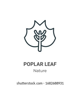 Poplar leaf outline vector icon. Thin line black poplar leaf icon, flat vector simple element illustration from editable nature concept isolated stroke on white background