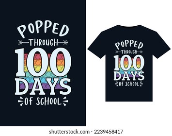 Popped Through 100 Days Of School illustrations for print-ready T-Shirts design
