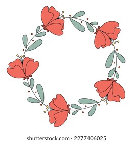 Poppy Cute Floral Frame. Round Wreath made of Spring and Summer Flowers. Cartoon Botanical Border.