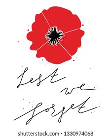 Poppy flower. Remembrance day symbol. Lest we forget lettering. Vector