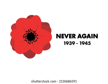 Poppy Flower a Symbol of Memory of VE Day With a Description Never Again