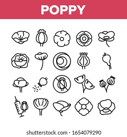 Poppy Natural Flower Collection Icons Set Vector. Poppy Seeds And Bouquet, Petals And Bud, Syringe With Drugs And Crossed Mark Concept Linear Pictograms. Monochrome Contour Illustrations