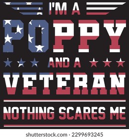 I'm a poppy and a veteran nothing scares me