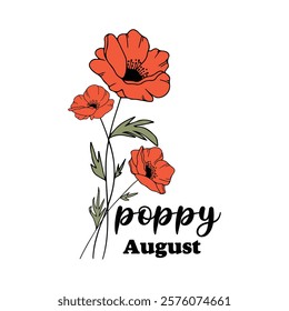 Poppy-Birth Month Flowers T-shirt Design