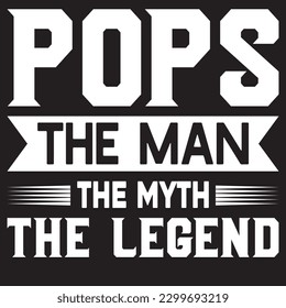 Pops the man the myth the legend